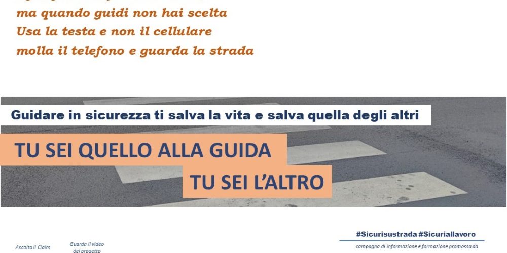 #SICURISUSTRADA #SICURIALLAVORO – La Cisl Taranto Brindisi aderisce alla campagna di sensibilizzazione Confindustria Taranto/INAIL Puglia